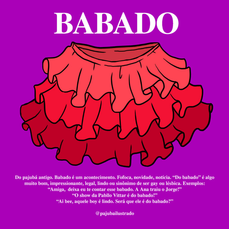 Cópia de O Pajubá Ilustrado (1) traduz em imagens e humor termos e expressões da comunidade LGBTQIA+ que acabaram sendo absorvidos pelas linguagens dos memes